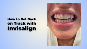 invisalign not tracking need chewies