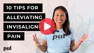 Watch Video on Top 10 Tips for Alleviating Invisalign Pain